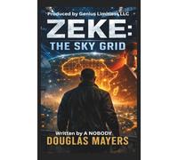 ZEKE: THE SKY GRID