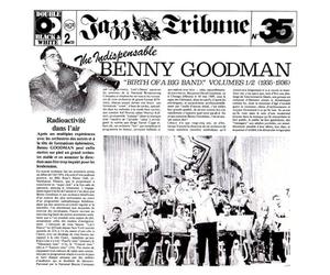 Zeke Zarchy - The Indispendable Benny Goodman Vol. 1/2 Big Band