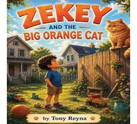 Zekey and the Big Orange Cat
