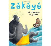 Zékéyé Et La Colère Du Géant | Occasion