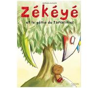 Zékéyé Et Le Génie Du Tamarinier