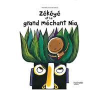 Zékéyé et le grand méchant Nia