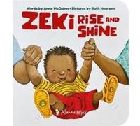 Zeki Rise and Shine by Anna McQuinn Anna McQuinn (Auteur)