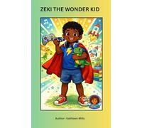 ZEKI THE WONDER KID