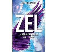 Zel l'ange mercenaire - tome 1 La clef