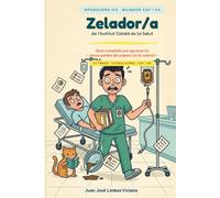 Zelador/a de l'Institut Català de la Salut (ICS): Guia completa per aprovar l'oposició · Temari bilingüe català/castellà, 17 temes, flashcards i 2 simulacres
