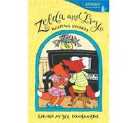 Zelda and Ivy Keeping Secrets Candlewick Sparks by Laura McGee Kvasnosky Laura McGee Kvasnosky (Auteur)