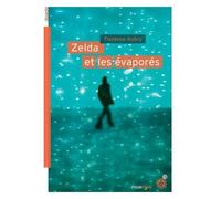 Zelda Et Les Évaporés
