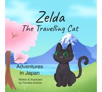 Zelda The Travelling Cat: Adventures in Japan