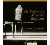 Zelenka : De Profundis - Requiem. Il Fondamento, Dombrecht.
