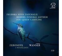 Zelenka et Haendel – Missa Paschalis (ZWV 7) et Hymne funèbre reine Caroline (HWV 264) – CD