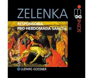 Zelenka: Responsoria Pro Hebdomada Sancta Ludwig Gossner Cap