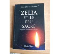 Zélia et le feu sacré