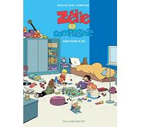 Zélie et compagnie - amis pour la vie Éric Corbeyran (Auteur)