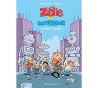 ZÉLIE ET COMPAGNIE - Einstein et les robots David De Thuin (Illustration), Éric Corbeyran (Auteur)