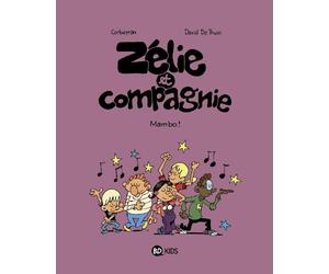 Zélie et compagnie, Tome 08: Mambo !