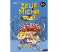 Zélie et Micha - Enquêtes, poursuites et barbapapas - Lune bleue BD - Dès 6 ans