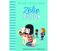 Zélie et Poison, Tome 5 : La visite des parents - FOLIO CADET PREMIERES LECTURES - de 6 à 8 ans