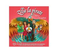 Zélie La Pirate - L'île Appeluyah - Cd Album