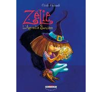 Zélie - Tome 1 - L'apprentie Sorcière