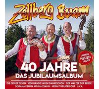 Zellberg Buam - 40 Jahre Jubiläumsalbum