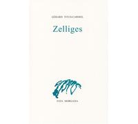 Zelliges - Gérard Titus-Carmel - Fata Morgana - broché - Poésie