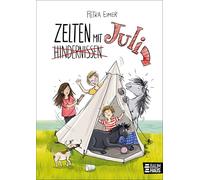 Zelten mit Juli: Ein Kinderbuch ab 8 mit Pferd und Hund, das von Freundschaft erzählt und die Bande in ein aufregendes Umweltabenteuer führt . Band 7 der Juli-Reihe