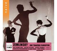 Zemlinsky, A. - Une Tragedie Florentine [Import]