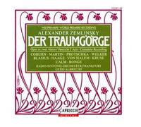 Zemlinsky, A. Von - Der Traumgorge [Import]