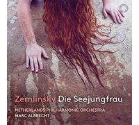 Zemlinsky: Die Seejungfrau
