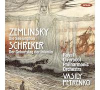 Zemlinsky: Die Seejungfrau-Schreker Geburtstag Der Infantin