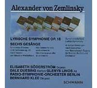 Zemlinsky: Lyrical Symphony Op. 18, 6 Songs Op. 13