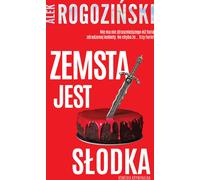 Zemsta jest słodka - Alek Rogozinski (Buch auf Polnisch)
