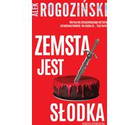 Zemsta jest słodka - Alek Rogozinski (Buch auf Polnisch)