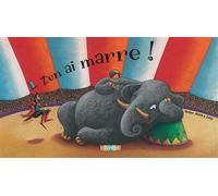 Z'en ai marre ! - Didier Jean - Utopique - cartonné - Comptine, chant