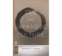 Zen and Japanese Culture (Bollingen Series) (Princeton Classics) [Paperback]