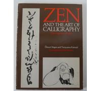 Zen and the Art of Calligraphy: The Essence of Sho