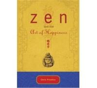 ZEN and the Art of Happiness by Chris Prentiss Chris Prentiss (Auteur)
