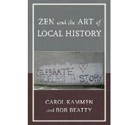 Zen And The Art Of Local History