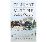 Zen And The Art Of Multiple Sclerosis