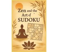 Zen and the Art of Sudoku
