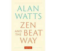 Zen and the Beat Way