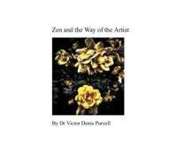 Zen And The Way Of The Artist