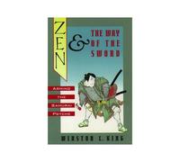 Zen And The Way Of The Sword