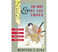 Zen and the Way of the Sword Winston L. King (Auteur)