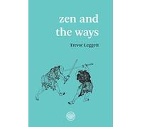 Zen and the Ways