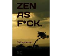 zen as f*ck