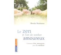 ZEN ET ART DE TOMBER AMOUREUX