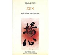 Zen, être intime avec son âme
