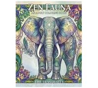 Zen Fauna: An Adult Coloring Book for Stress Relief and Relaxation: Over 30 Detailed Animal Designs, Nature Patterns & Mandalas for Mindfulness | Perfect for Adults & Teens